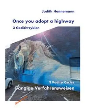 Hennemann | Once you adopt a highway - 3 Zyklen | Buch | 978-3-86638-077-6 | www.sack.de