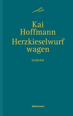 Hoffmann |  Herzkieselwurf wagen | Buch |  Sack Fachmedien