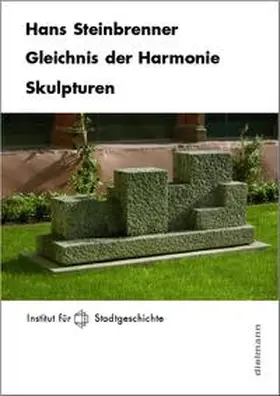 Institut f. Stadtgeschichte Frankfurt am Main / Steinbrenner |  Gleichnis der Harmonie | Buch |  Sack Fachmedien