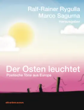 Rygulla / Sagurna |  Der Osten leuchtet | Buch |  Sack Fachmedien