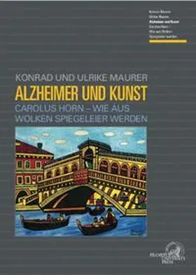 Maurer |  Alzheimer und Kunst | Buch |  Sack Fachmedien