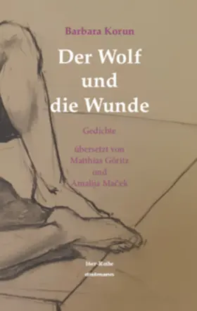 Barbara |  Der Wolf und die Wunde | Buch |  Sack Fachmedien