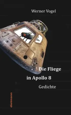 Vogel |  Die Fliege in Apollo 8 | Buch |  Sack Fachmedien