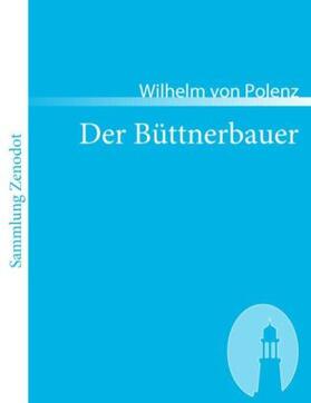 Polenz |  Der Büttnerbauer | Buch |  Sack Fachmedien