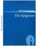 Immermann |  Die Epigonen | Buch |  Sack Fachmedien