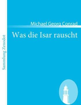 Conrad |  Was die Isar rauscht | Buch |  Sack Fachmedien