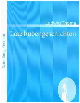 Thoma |  Lausbubengeschichten | Buch |  Sack Fachmedien