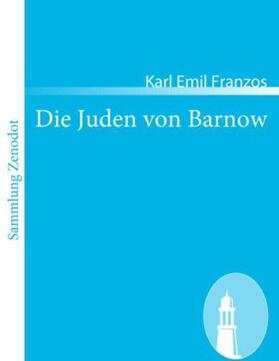 Franzos |  Die Juden von Barnow | Buch |  Sack Fachmedien