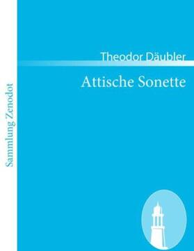 Däubler |  Attische Sonette | Buch |  Sack Fachmedien