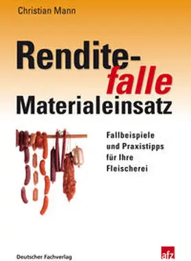 Mann |  Renditefalle Materialeinsatz | Buch |  Sack Fachmedien
