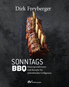 Freyberger / Hanke / Yildiz | SonntagsBBQ | Buch | 978-3-86641-354-2 | sack.de