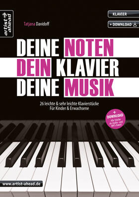 Davidoff | Deine Noten, Dein Klavier, Deine Musik | Buch | 978-3-86642-104-2 | sack.de