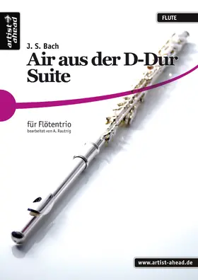 Bach |  Air aus der D-Dur Suite (BWV1068) – für Flötentrio | Buch |  Sack Fachmedien