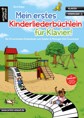 Rupp | Mein erstes Kinderliederbüchlein für Klavier! | Buch | 978-3-86642-179-0 | sack.de