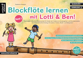 Hossain | Blockflöte lernen mit Lotti & Ben - Band 2! | Buch | 978-3-86642-183-7 | sack.de