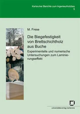 Frese |  Die Biegefestigkeit von Brettschichtholz aus Buche | Buch |  Sack Fachmedien