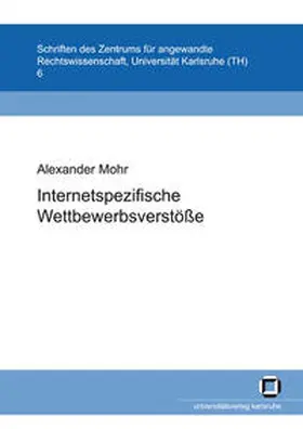 Mohr |  Internetspezifische Wettbewerbsverstösse | Buch |  Sack Fachmedien