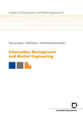 Dreier / Studer / Weinhardt | Information Management and Market Engineering | Buch | sack.de