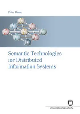 Haase |  Semantic technologies for distributed information systems | Buch |  Sack Fachmedien