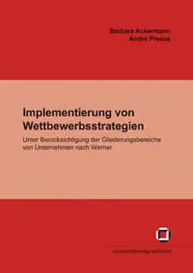 Ackermann / Presse |  Implementierung von Wettbewerbsstrategien | Buch |  Sack Fachmedien