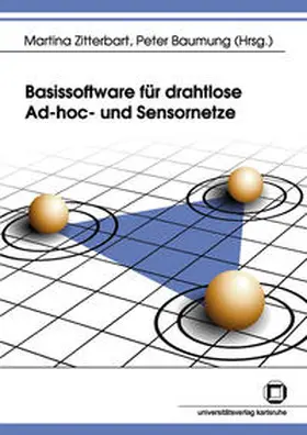 Zitterbart / Baumung |  Basissoftware für drahtlose Ad-hoc- und Sensornetze | Buch |  Sack Fachmedien