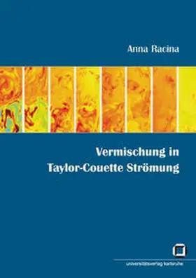 Racina |  Vermischung in Taylor-Couette Strömung | Buch |  Sack Fachmedien