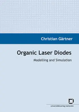 Gärtner |  Organic laser diodes: modelling and simulation | Buch |  Sack Fachmedien
