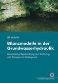 Mohrlok |  Bilanzmodelle in der Grundwasserhydraulik : Quantitative Beschreibung von Strömung und Transport im Untergrund | Buch |  Sack Fachmedien