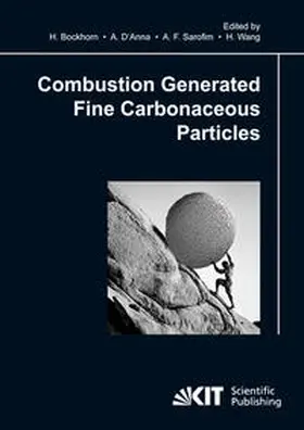 Bockhorn / D'Anna / Sarofim |  Combustion generated fine carbonaceous particles | Buch |  Sack Fachmedien