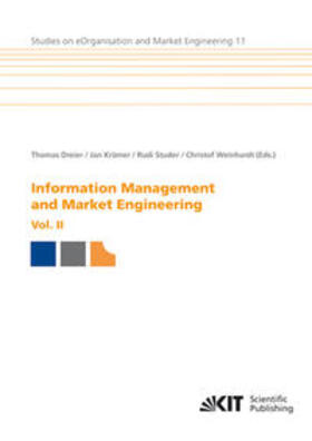 Dreier / Krämer / Studer | Information Management and Market Engineering. Vol. II | Buch | 978-3-86644-589-5 | sack.de