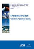 Dieckhoff / Meyer / Fichtner |  Energieszenarien. Konstruktion, Bewertung und Wirkung - "Anbieter" und "Nachfrager" im Dialog | Buch |  Sack Fachmedien