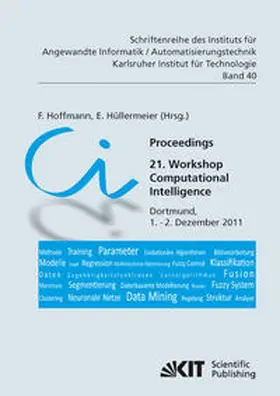 Hoffmann / Hüllermeier |  Proceedings. 21. Workshop Computational Intelligence, Dortmund, 1. - 2. Dezember 2011 | Buch |  Sack Fachmedien