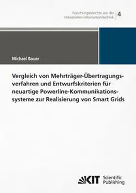 Bauer |  Vergleich von Mehrträger-Übertragungsverfahren und Entwurfskriterien für neuartige Powerline-Kommunikationsysteme zur Realisierung von Smart Grids | Buch |  Sack Fachmedien