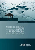 Schuster |  Modellierung, Integration und Analyse von Ressourcen in Geschäftsprozessen | Buch |  Sack Fachmedien