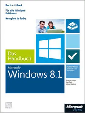 Grom / Pohl / Ritter |  Windows 8.1 - Das Handbuch (Buch + E-Book) | Buch |  Sack Fachmedien