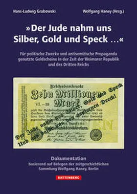 Grabowski / Haney |  "Der Jude nahm uns Silber, Gold und Speck..." | Buch |  Sack Fachmedien