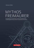 Huber |  Mythos Freimaurer | Buch |  Sack Fachmedien