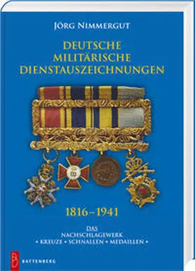 Nimmergut |  Deutsche militärische Dienstauszeichnungen 1816 - 1941 | Buch |  Sack Fachmedien