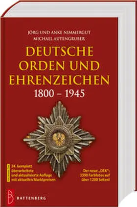 Nimmergut / Autengruber |  Deutsche Orden und Ehrenzeichen 1800 - 1945 | Buch |  Sack Fachmedien