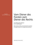 Sanchez Aranda / Czeguhn |  Vom Diener des Fürsten zum Diener des Rechts | Buch |  Sack Fachmedien