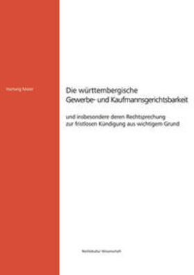 Maier | Die württembergische Gewerbe- und Kaufmannsgerichtsbarkeit | Buch | 978-3-86646-429-2 | sack.de