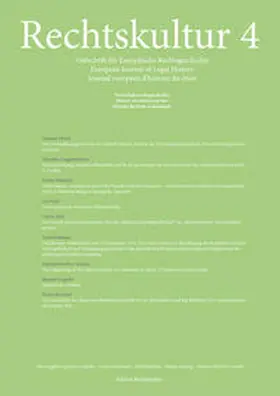Czeguhn / Gschwend / Heirbaut |  Rechtskultur 4 – Zeitschrift für Europäische Rechtsgeschichte | Buch |  Sack Fachmedien