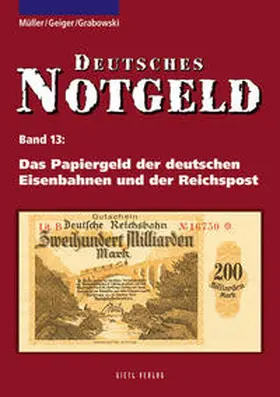 Müller / Geiger / Grabowski |  Deutsches Notgeld, Band 13 | Buch |  Sack Fachmedien