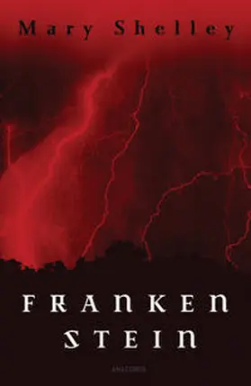 Shelley |  Frankenstein | Buch |  Sack Fachmedien