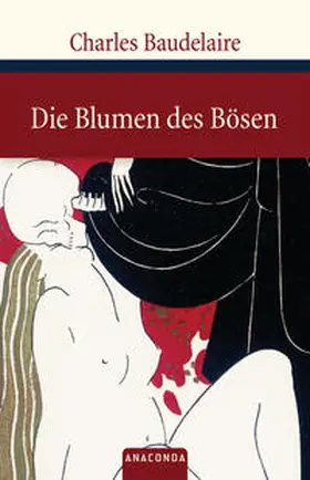Baudelaire |  Die Blumen des Bösen | Buch |  Sack Fachmedien