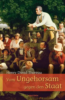 Thoreau |  Vom Ungehorsam gegen den Staat / Vom Gehen durch die Natur | Buch |  Sack Fachmedien