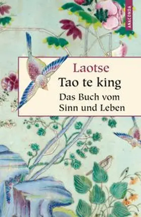 Laotse |  Tao te king | Buch |  Sack Fachmedien