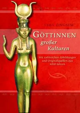 Zingsem |  Göttinnen großer Kulturen | Buch |  Sack Fachmedien