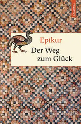 Epikur / Hackemann |  Der Weg zum Glück | Buch |  Sack Fachmedien