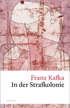 Kafka |  In der Strafkolonie. Ein Landarzt. Ein Hungerkünstler | Buch |  Sack Fachmedien